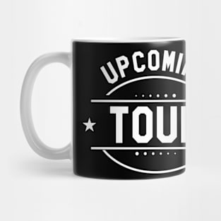 Upcoming Tour Mug